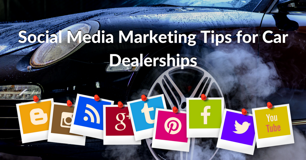 Social Media Marketing Tips For Car Dealerships